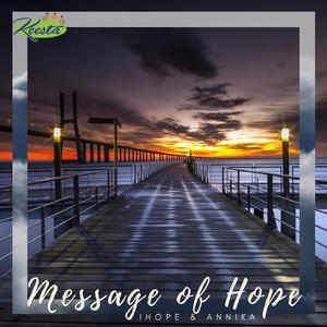 Message of Hope (feat. Annika)