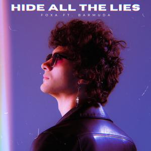 Hide All The Lies (feat. Barmuda)