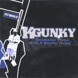 K-Gunky Anthem ( Yee-Yea)