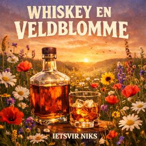 WHISKEY EN VELDBLOMME