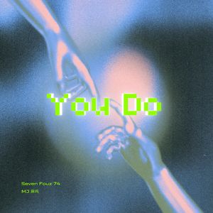 You Do