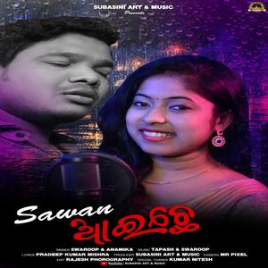 Saawan Aaiche (feat. Swaroop & Anamika)