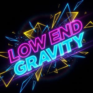 Low End Gravity