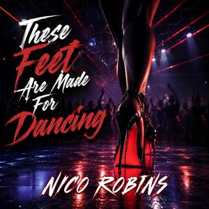 These Feet Are Made For Dancing