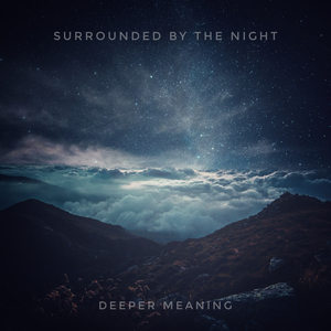 Surrounded by the Night