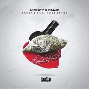 MONEY & FAME (feat. Young Kapone)