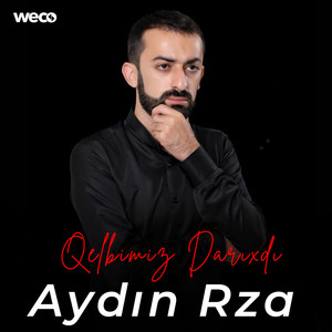 Qelbimiz Darıxdı