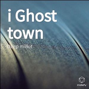 i Ghost town