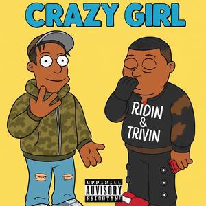 Crazy Girl (feat. Lil Wham)