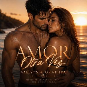 Amor Otra Vez (feat. VAELYON)