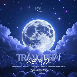 Trăng Phai (Tuấn Siêu Remix)