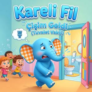 Çişim Geldi (Tuvalet Vakti)