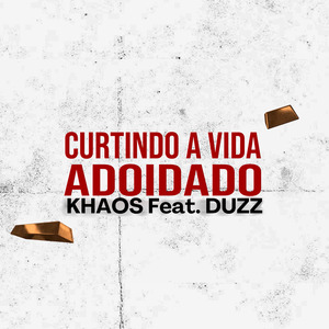 Curtindo a Vida Adoidado