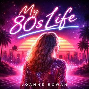 My 80s Life