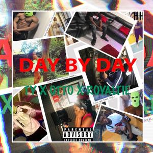 Day by Day (feat. Otto & Royaltie)