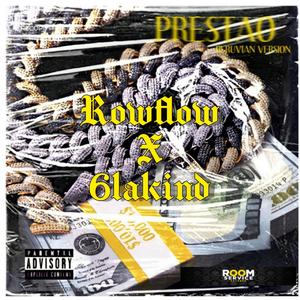 PRESTAO (PERUVIAN VERSION) (feat. 6LAKIND)