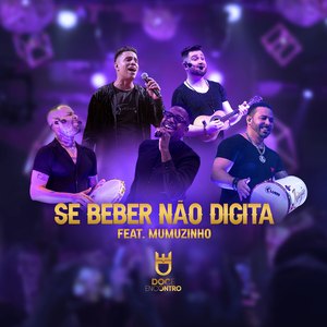 Se Beber Não Digita (Ao Vivo)