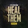 Little Lion Sound - Heal Them Riddim (Instrumental)