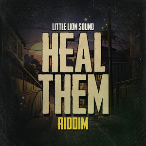 Heal Them Riddim (Instrumental)