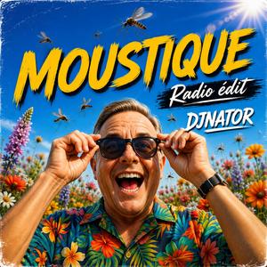 MOUSTIQUE (Radio Edit)
