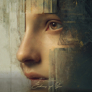 Echoes of You
