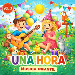 Una Hora de Musica Infantil para Fiestas
