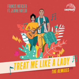 Treat Me Like A Lady (feat. Jeanne Naylor) (AJ Salvatore & Tropix Remix)