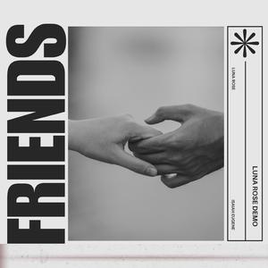 Friends (feat. Luna Rose)