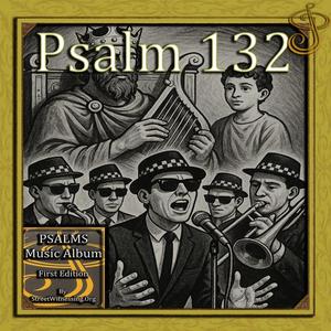 Psalm 132 (from Psalms Music Album First Edition)