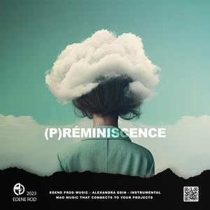 (p)réminiscence