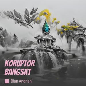 Koruptor Bangsat