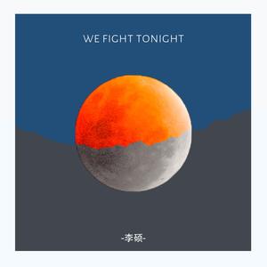 We Fight Tonight
