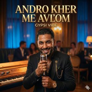 Andro kher me avľom (GypsiCover)