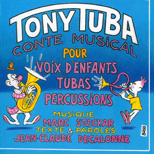 Tony Tuba-c'est La Faute à Steckar