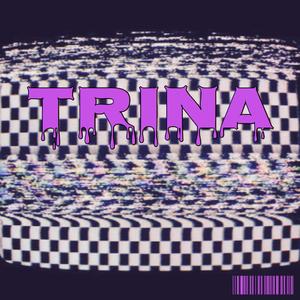 Trina
