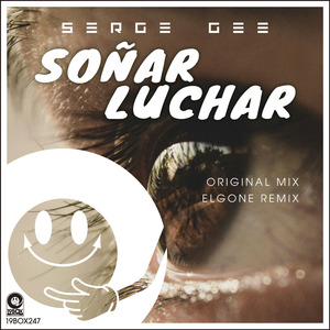 Soñar, Luchar (Elgone Remix)