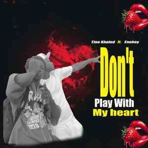 Don't Play with My Heart