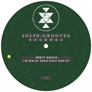 I'm Feelin' Good Right Now (Original Mix)