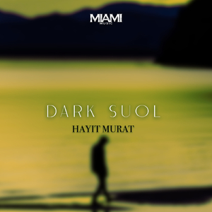 Dark Suol (Hayit Murat)