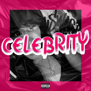 CELEBRITY (LOUD)