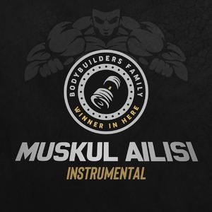 Muskul Ailisi (Instrumental)