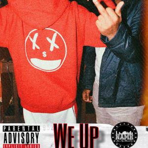 WE UP (feat. WalknTalknCheck)