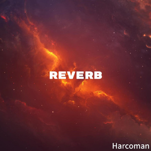 Reverb（超然动感旋律）