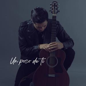 Un poco de ti