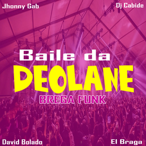 Baile da Deolane (Brega Funk)
