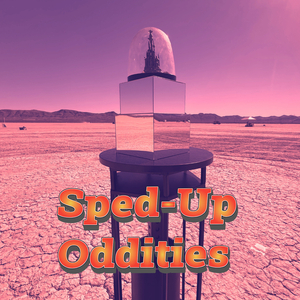 Big A, Little a (Sped Up)