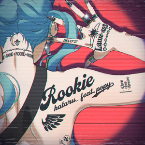 ルーキー feat.POPY