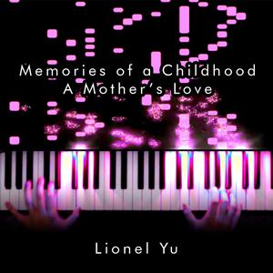 A Mother's Love (Memories of a Childhood)