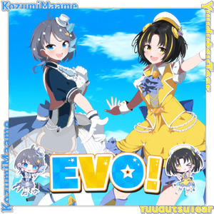 EVO! (feat. 小純マアメ)