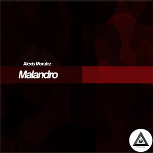 Malandro (Original Mix)